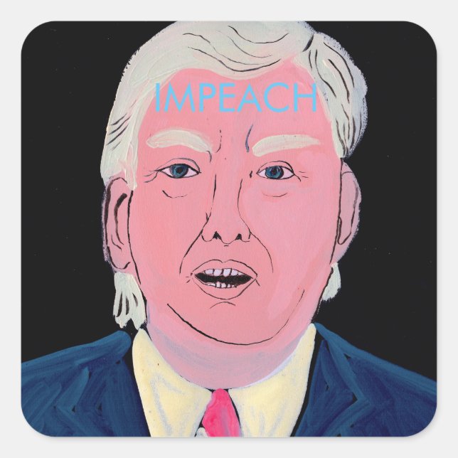 PEGATINA CUADRADA IMPEACH NOW (Anverso)