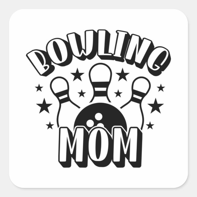 Pegatina Cuadrada Impresión de camiseta de Bowling Mom (Anverso)