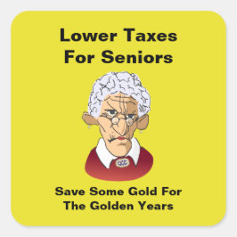 Pegatina Cuadrada Impuestos Más Bajos Para Los Mayores