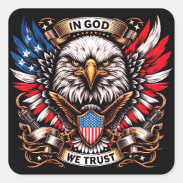 Pegatina Cuadrada "In God We Trust Eagle" A