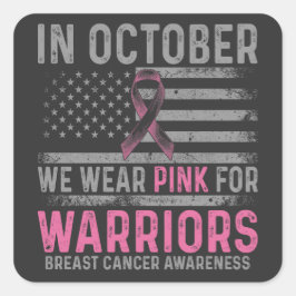 Pegatina Cuadrada In October we wear pink