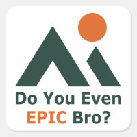 ¿Incluso Eres Un Hermano Épico?