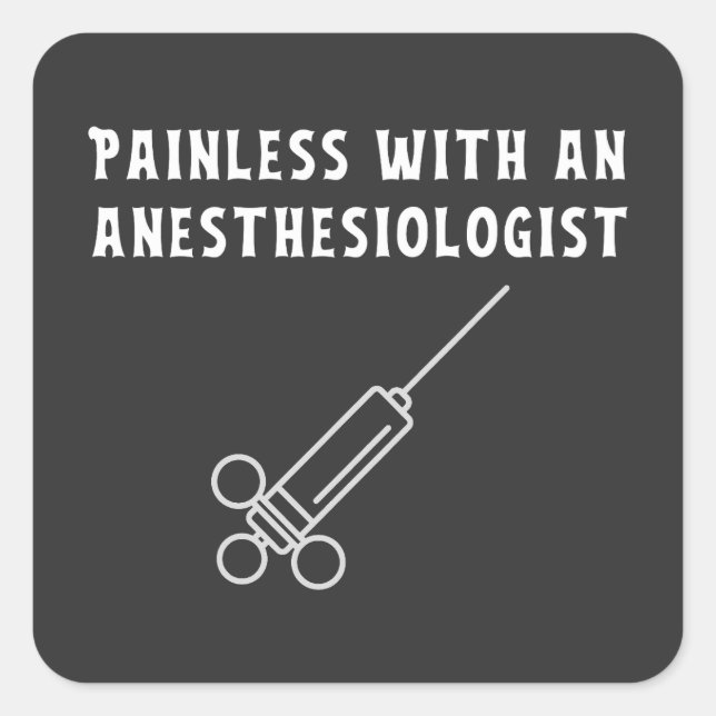 Pegatina Cuadrada Indolencias con anestesiólogo, anestesiología (Anverso)