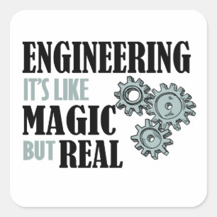 Pegatina Cuadrada Ingeniería - Es como la magia pero real