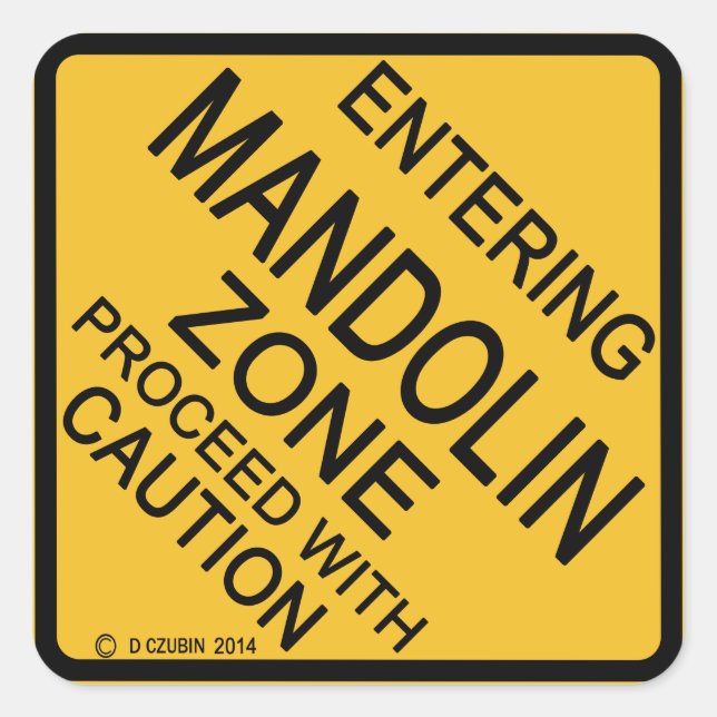 Pegatina Cuadrada Ingresando a la zona de Mandolin (Anverso)