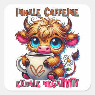 Pegatina Cuadrada Inhala cafeína, exhala negatividad