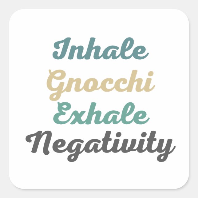 Pegatina Cuadrada Inhale Gnocchi Pegatinas de Negatividad Exhale (Anverso)