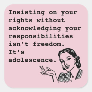 Pegatina Cuadrada Insistir en sus derechos...