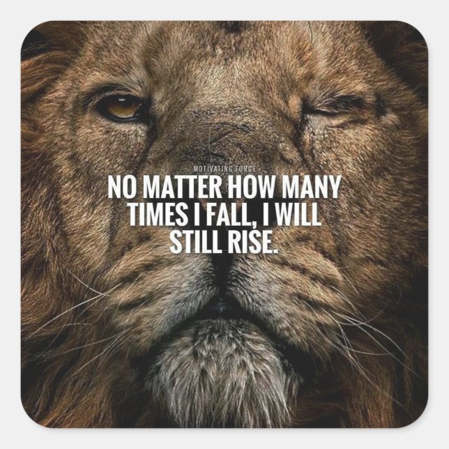 Pegatina Cuadrada Inspiración de león - Caída y ascenso - Motivación (Anverso)