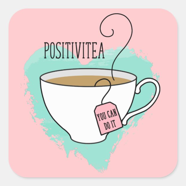 Pegatina Cuadrada Inspiración mental de cute positivitea (Anverso)