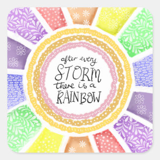 Pegatina Cuadrada Inspirational Quote Print – “After Every Storm