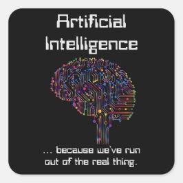 Pegatina Cuadrada Inteligencia artificial vs cosas reales