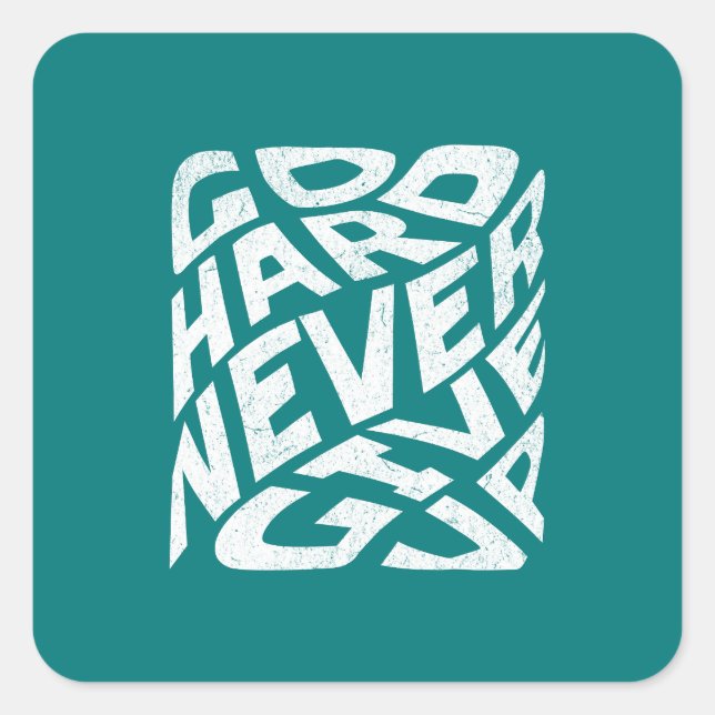 Pegatina Cuadrada Ir duro nunca rendirse (Anverso)