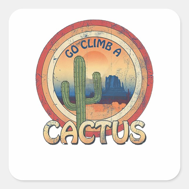 Pegatina Cuadrada Ir Escalar un cactus (Anverso)