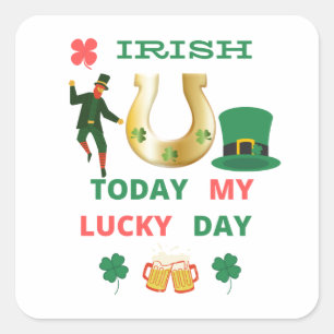 PEGATINA CUADRADA IRLANDA HOY MI DÍA DE SUERTE