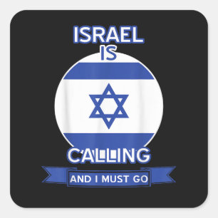 Pegatina Cuadrada Israel está llamando y debo ir