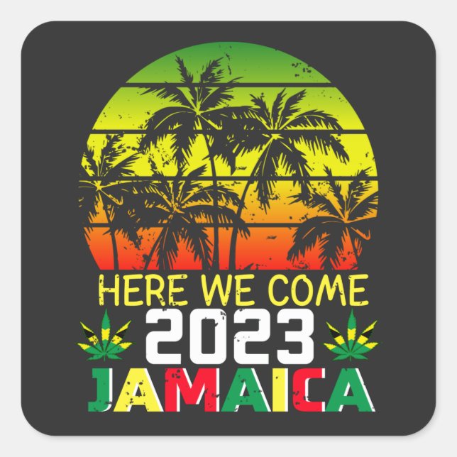 Pegatina Cuadrada Jamaica 2023 Aquí Vinimos (Anverso)