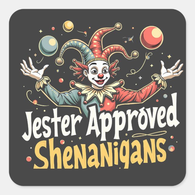 Pegatina Cuadrada Jester Aprobó Shenanigans Circus Clown (Anverso)
