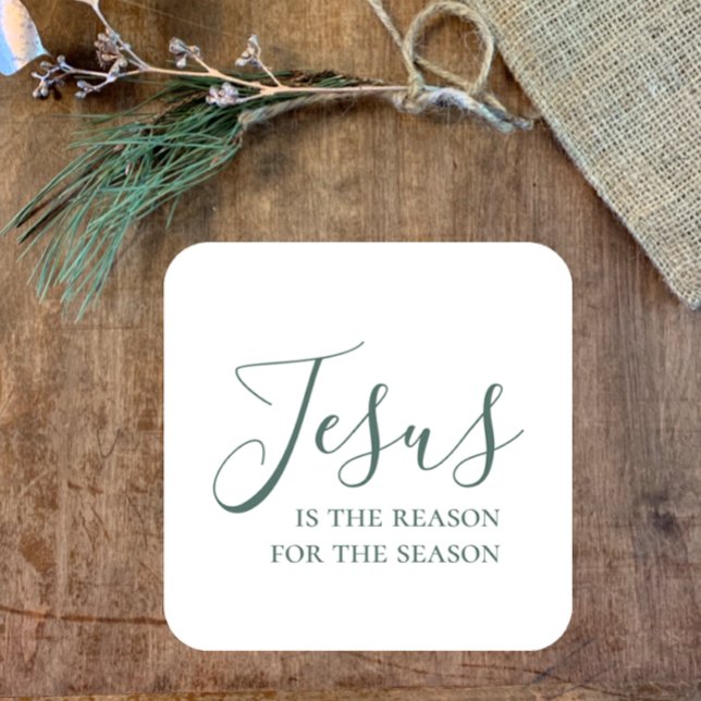 Pegatina Cuadrada Jesús es la razón de la temporada Navidades de fe (Elegant pine sage Script Christmas sticker. Jesus is the reason for the season. Christian faith.)