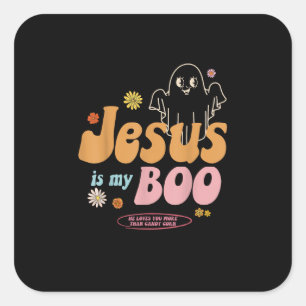 Pegatina Cuadrada Jesús Es Mi Boo Él Te Ama Más Fe Juguetona St