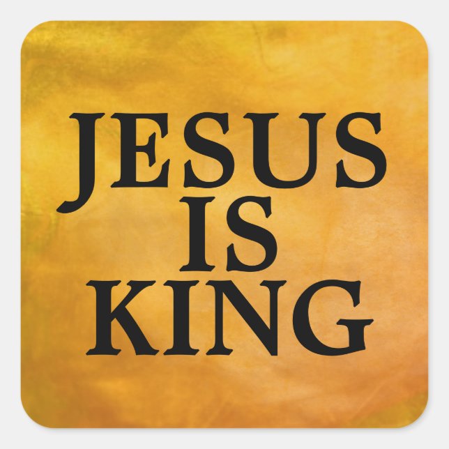 PEGATINA CUADRADA JESUS IS KING (Anverso)