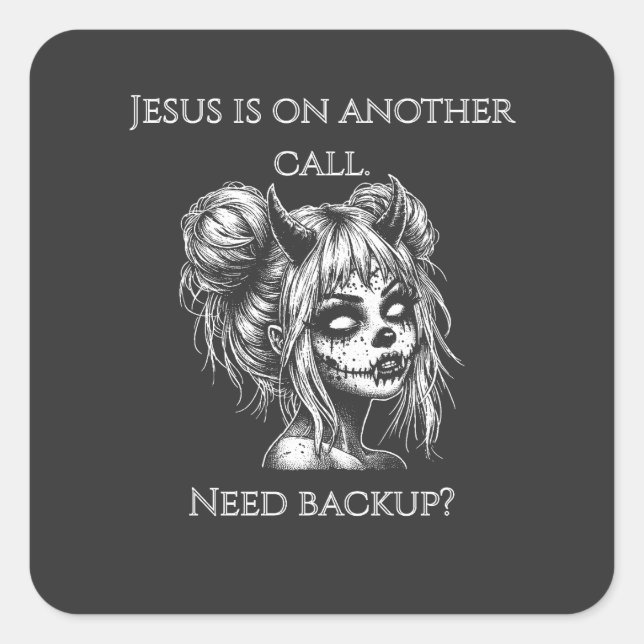 Pegatina Cuadrada Jesus Is on Another Phone – Succubus Backup (Anverso)