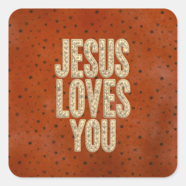 Pegatina Cuadrada Jesus Loves You Rustic Christian Encouragement