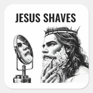 Pegatina Cuadrada Jesús se afeita - Meme divertido de Jesús