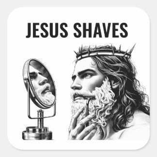 Pegatina Cuadrada Jesús se afeita - Meme divertido de Jesús