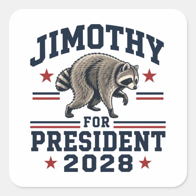 Pegatina Cuadrada Jimothy presidente 2028 (Anverso)