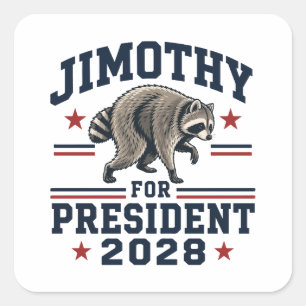 Pegatina Cuadrada Jimothy presidente 2028