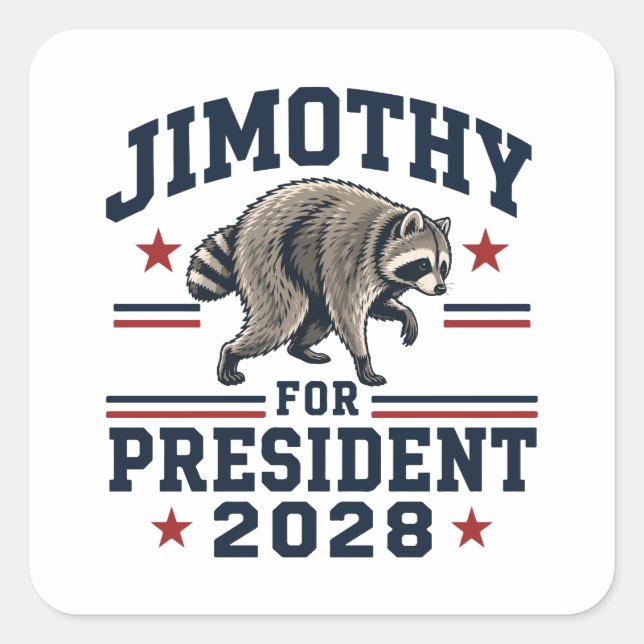 Pegatina Cuadrada Jimothy presidente 2028 (Anverso)