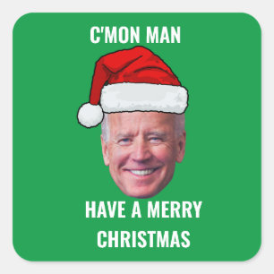Pegatina Cuadrada Joe Biden Santa Hat C'mon Man Green Navidades