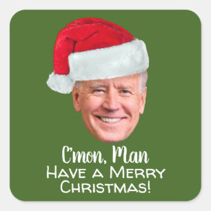 Pegatina Cuadrada Joe Biden Santa Hat C'mon Man Merry Christmas