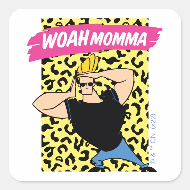 Pegatina Cuadrada Johnny Bravo - Woah Momma (Anverso)