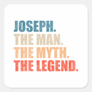 Pegatina Cuadrada Joseph El Hombre El Mito La Leyenda