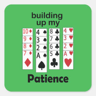 Pegatina Cuadrada Juego de Solitario Construyendo Mi Paciencia Frase