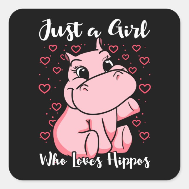 Pegatina Cuadrada Just a Girl Who Loves Hippos Woman Cute (Anverso)