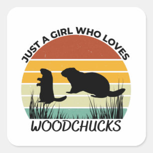 Pegatina Cuadrada Just a girl who loves woodchucks