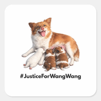 Pegatina Cuadrada Justice for Wang Wang