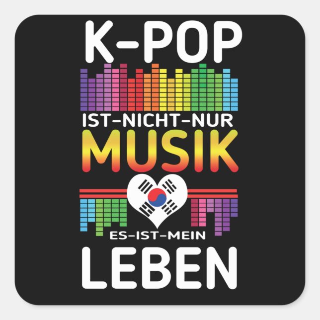 Pegatina Cuadrada K-Pop Music Kpop K Pop Life (Anverso)