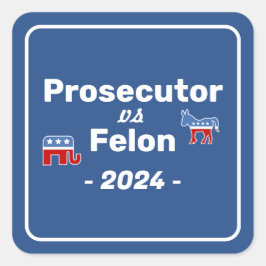 Pegatina Cuadrada Kamala Harris Fiscal VS Felon