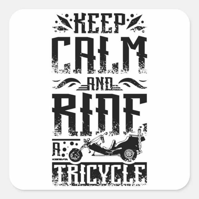 Pegatina Cuadrada Keep calm and Ride a tricycle (Anverso)