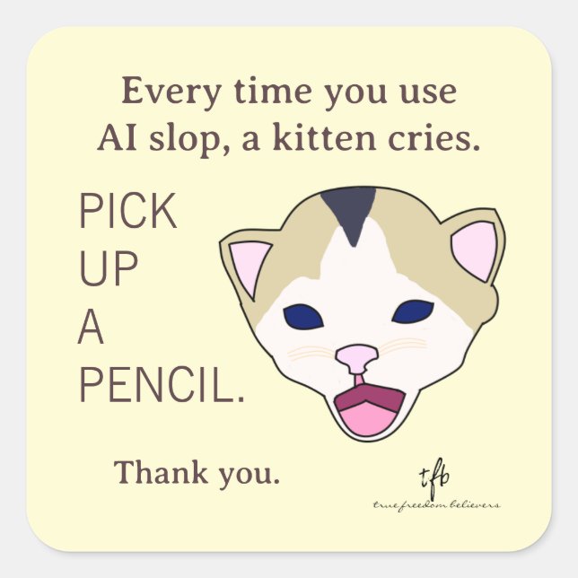 Pegatina Cuadrada #KittensAgainstAISlop Yo (Anverso)