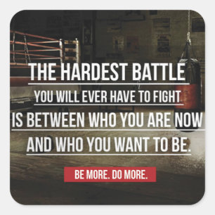 Pegatina Cuadrada La batalla más difícil: el entrenamiento motivacio