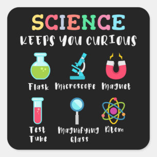 Pegatina Cuadrada La ciencia te mantiene curioso