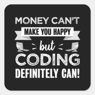Pegatina Cuadrada La codificación te hace feliz regalo de codificado