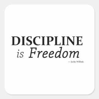 Pegatina Cuadrada La disciplina es libertad