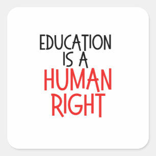 Pegatina Cuadrada La educación es un derecho humano - regalo diverti