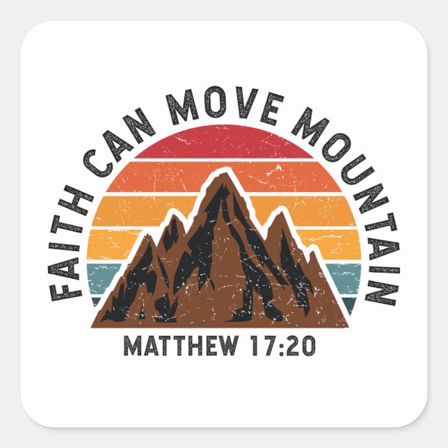 Pegatina Cuadrada La fe puede mover la montaña (Anverso)